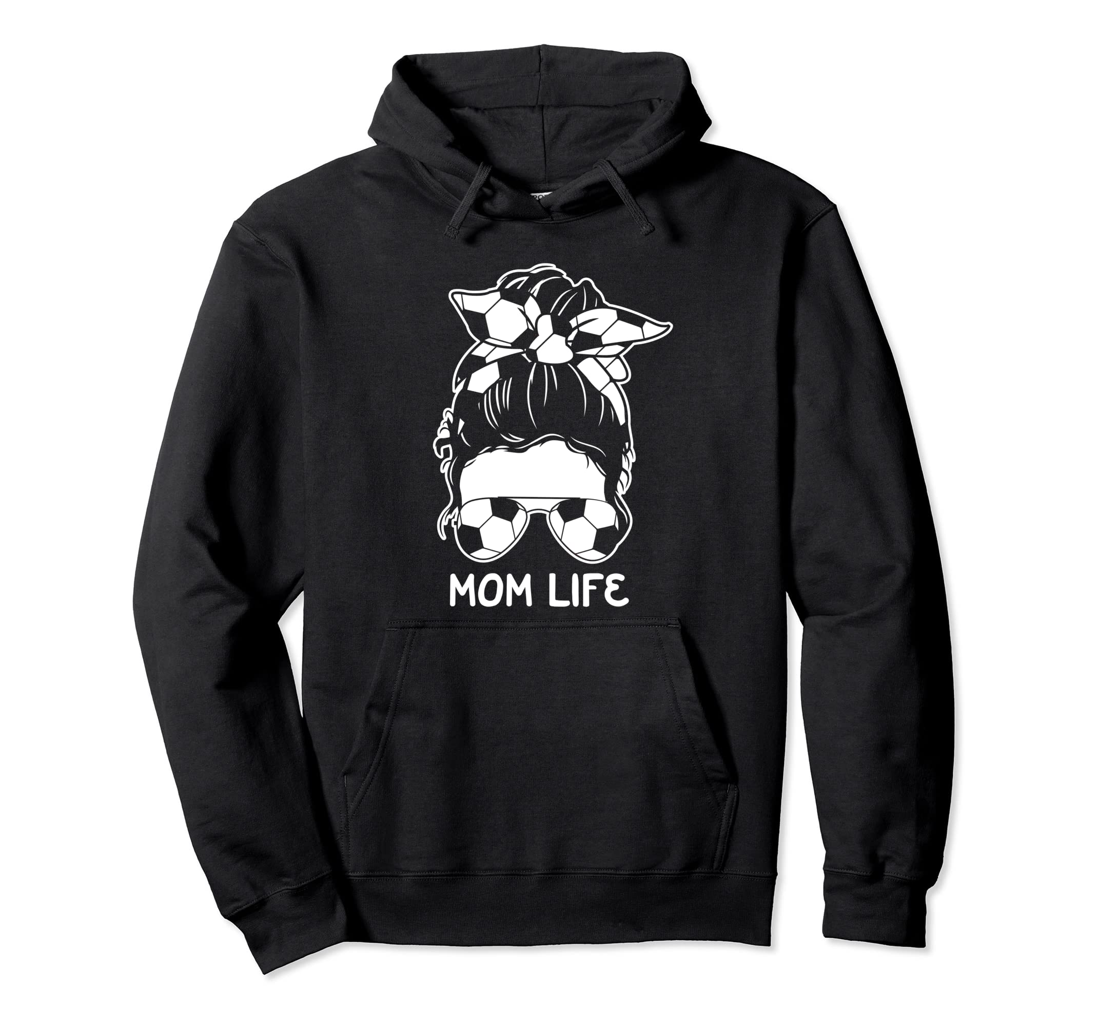 Mom Life Womens Soccer Sport Game Hoodie - Fun Novelty Design Unisex - T-Shirt, Sweatshirt, Hoodie