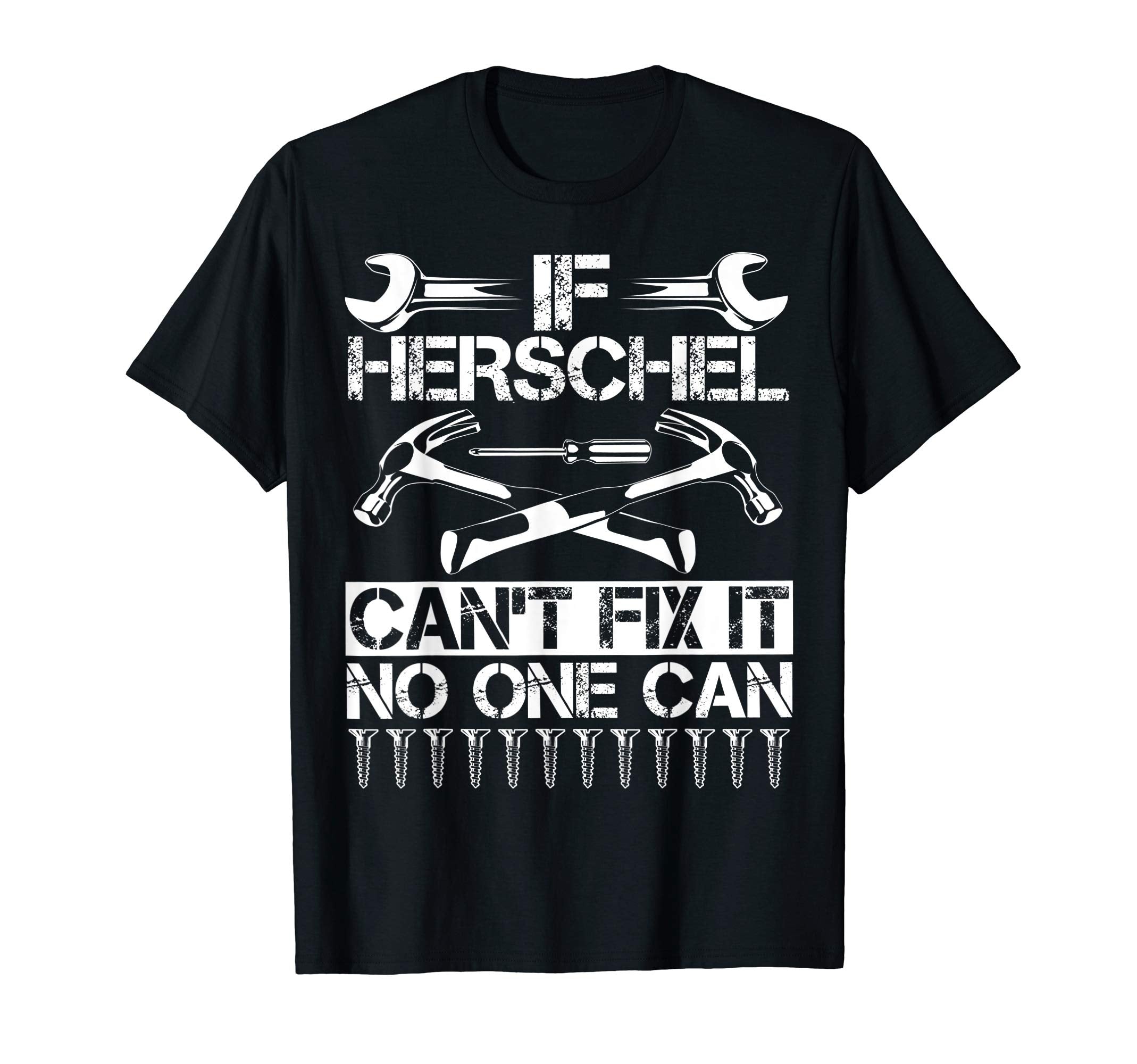 Herschel Fix It Funny Birthday T-Shirt - Custom Art Print for Adults - T-Shirt, Sweatshirt, Hoodie