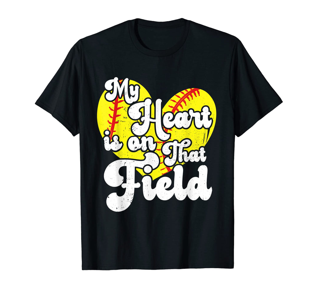 Funny My Heart Is That Field Softball T-Shirt - Graphic Print Men Women - T-Shirt, Sweatshirt, Hoodie