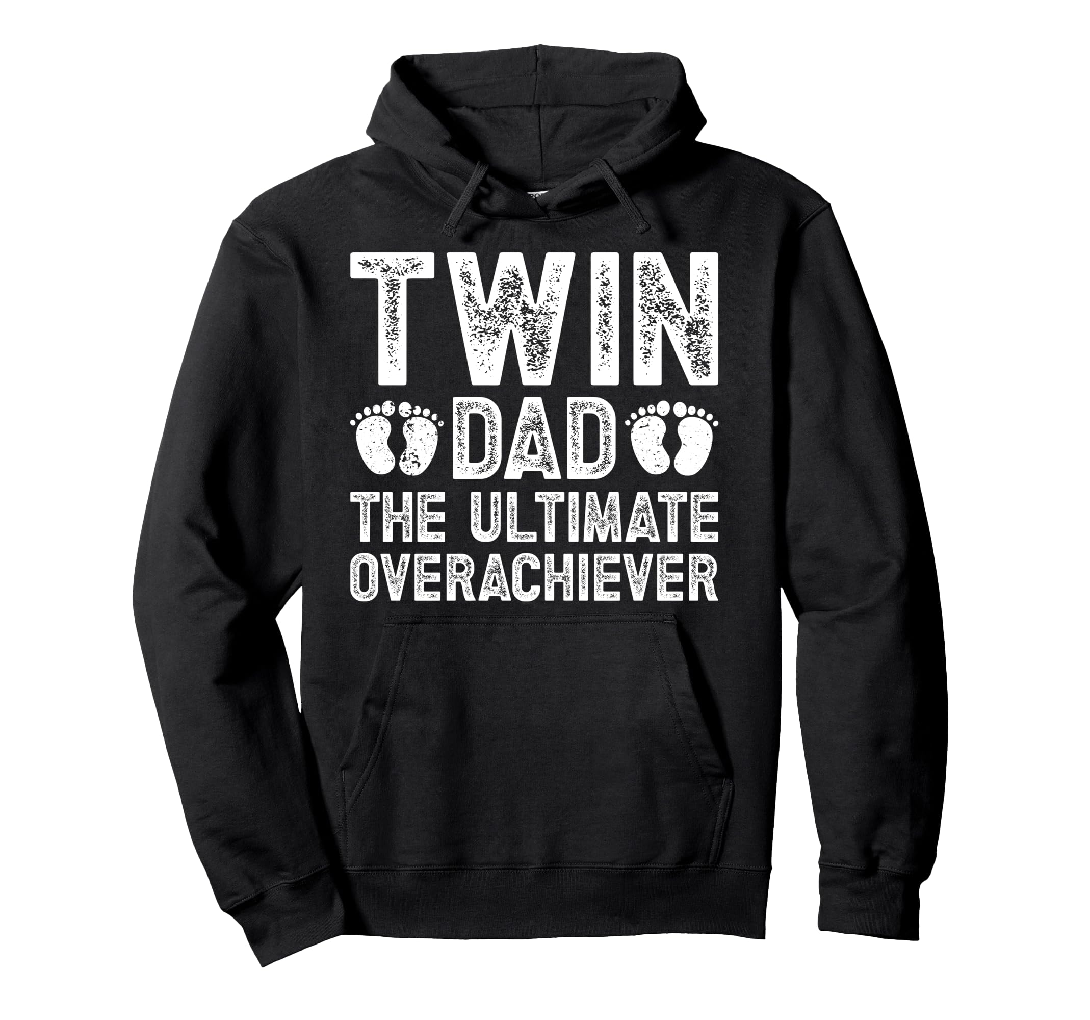 Twin Dad Ultimate Overachiever Twin Hoodie - Streetwear Style Men Women - T-Shirt, Sweatshirt, Hoodie