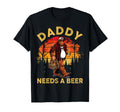 Daddy Needs Beer Bigfoot T-Shirt - Casual Everyday Wear for Adults - T-Shirt, Sweatshirt, Hoodie