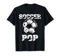 Soccer Pop Funny Soccer Player Pop T-Shirt - Casual Everyday Wear Men Women - T-Shirt, Sweatshirt, Hoodie