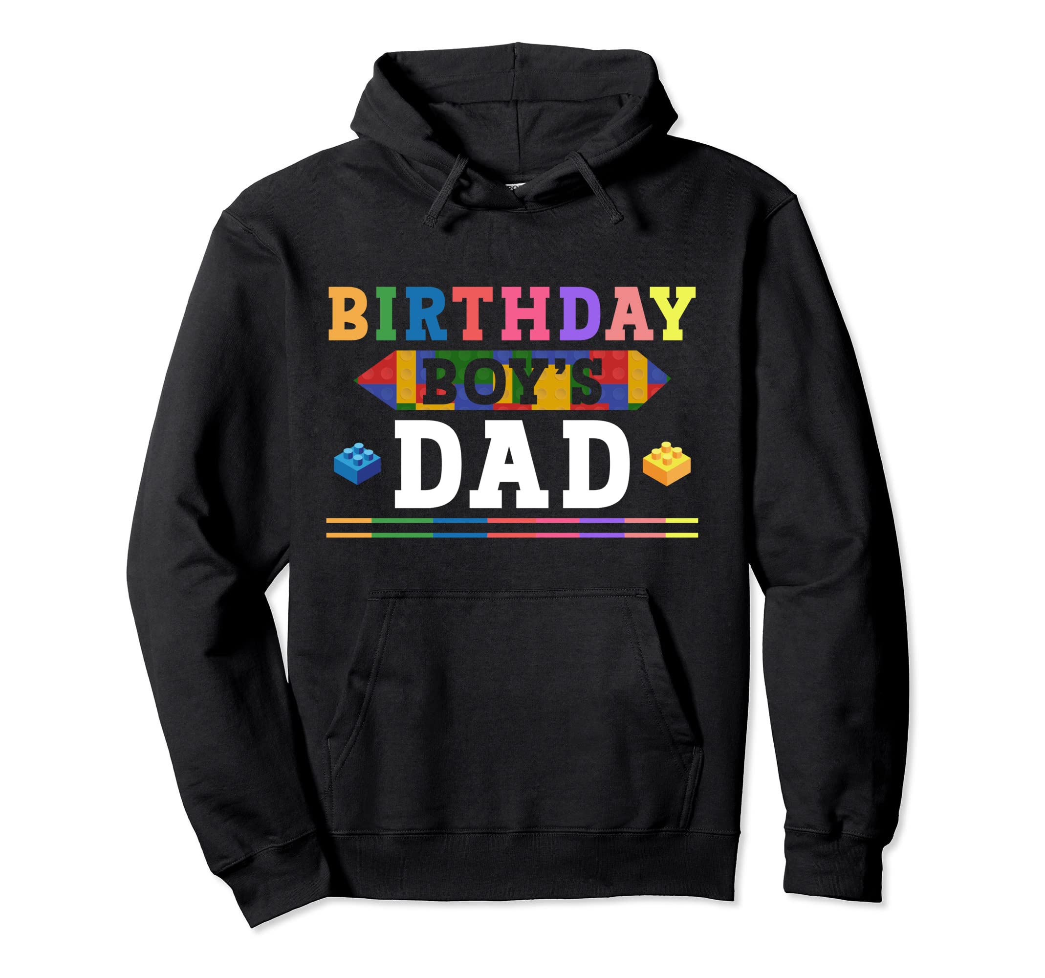 Birthday Dad Building Blocks Hoodie - Streetwear Style Men Women - T-Shirt, Sweatshirt, Hoodie