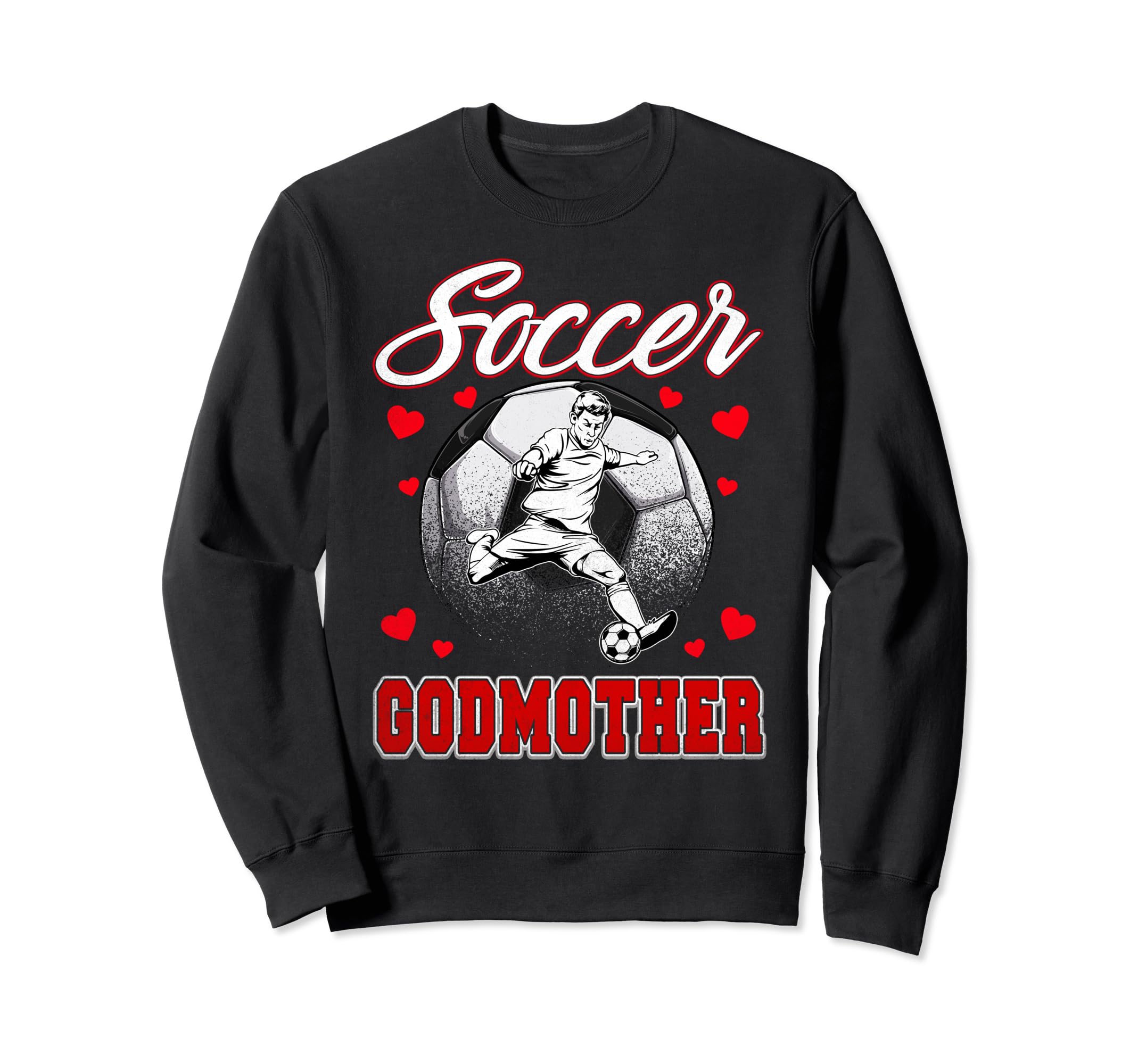 Soccer Godmother Family Matching Sweatshirt - Trendy Graphic for Adults - T-Shirt, Sweatshirt, Hoodie
