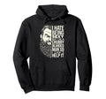 I Hate Being Sexy But Im Chubby Bearded Hoodie - Graphic Print Unisex - T-Shirt, Sweatshirt, Hoodie