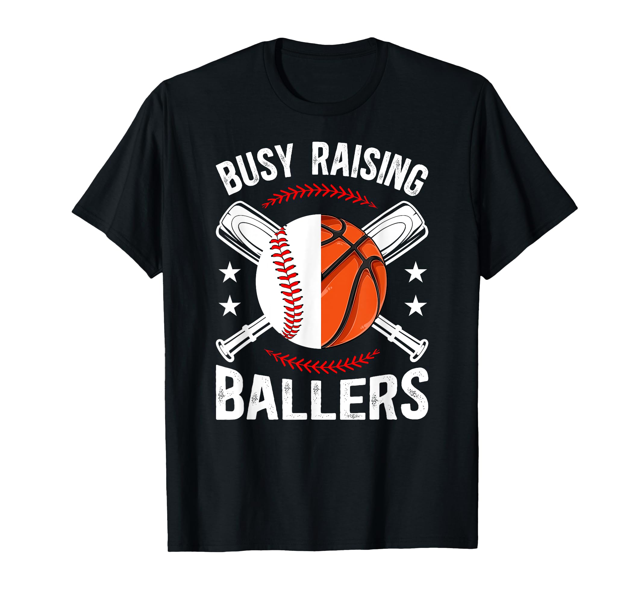 Busy Raising Ballers Baseball Basketball T-Shirt - Custom Art Print Unisex - T-Shirt, Sweatshirt, Hoodie