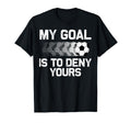 Soccer Goalie Soccer Player Goalkeeper T-Shirt - Trendy Graphic Unisex - T-Shirt, Sweatshirt, Hoodie