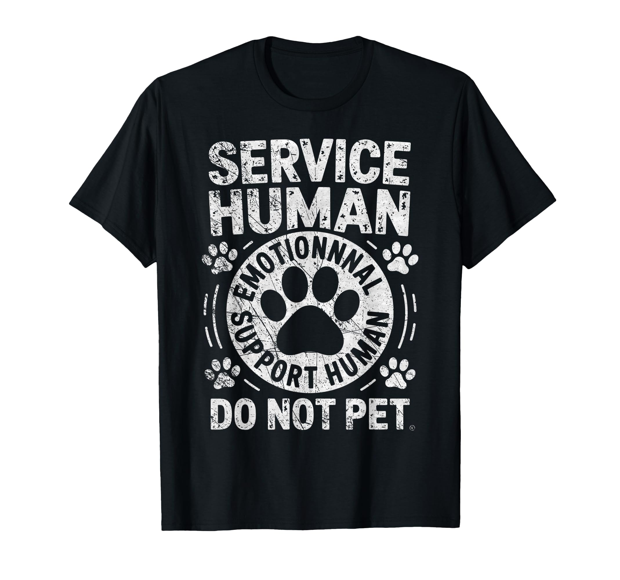 Service Dog Human Do Not Pet Funny T-Shirt - Trendy Graphic Men Women - T-Shirt, Sweatshirt, Hoodie