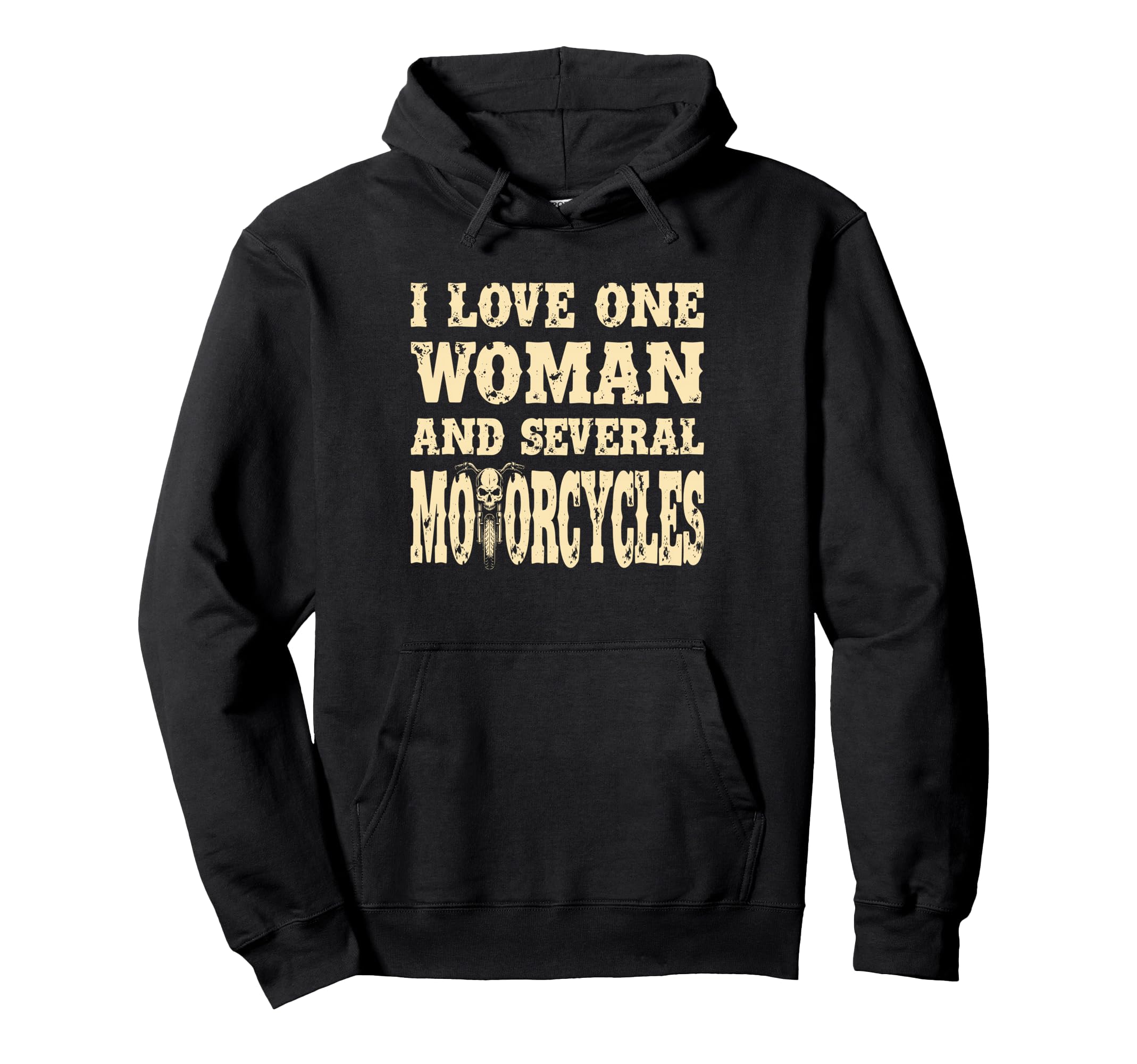I Love One And Several Motorcycles Hoodie - Casual Everyday Wear Men Women - T-Shirt, Sweatshirt, Hoodie
