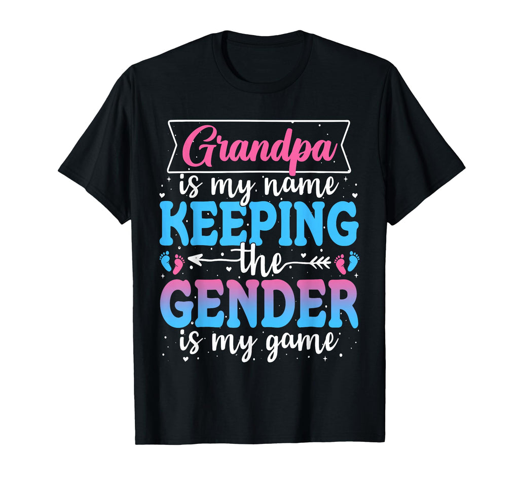 Gender Reveal Keeper Gender Grandpa T-Shirt - Minimalist Print Men Women - T-Shirt, Sweatshirt, Hoodie