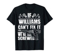 Williams Gift Name Fix It Funny T-Shirt - Custom Art Print for Adults - T-Shirt, Sweatshirt, Hoodie