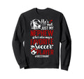 My Favorite Soccer Player Aunt Sweatshirt - Streetwear Style for Adults - T-Shirt, Sweatshirt, Hoodie