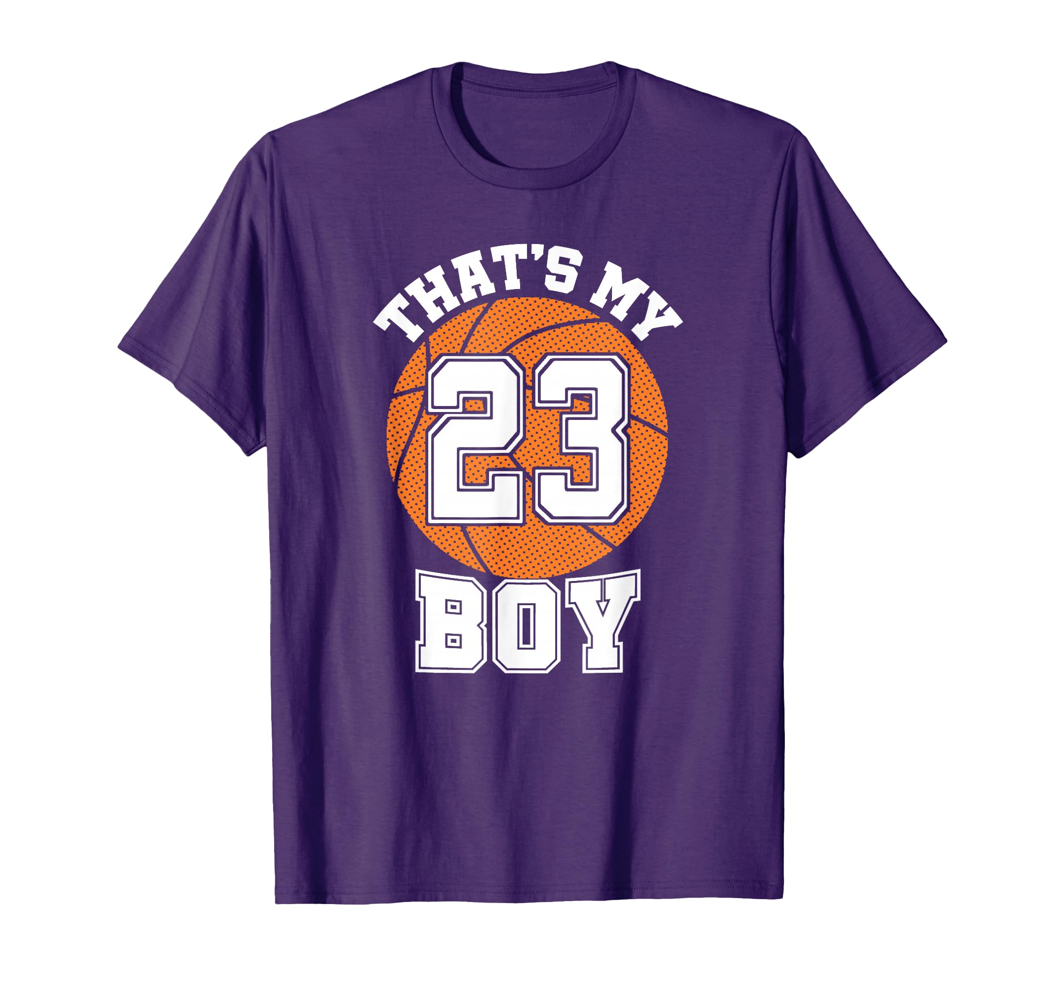 Number Twenty Three Thats My 23 T-Shirt - Streetwear Style Men Women - T-Shirt, Sweatshirt, Hoodie