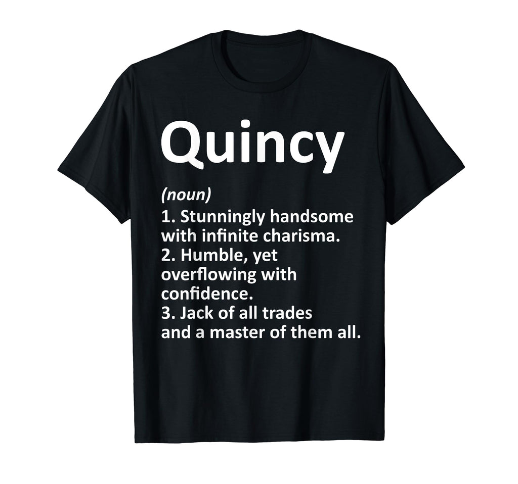 Quincy Definition Personalized Name T-Shirt - Unique Graphic for Adults - T-Shirt, Sweatshirt, Hoodie