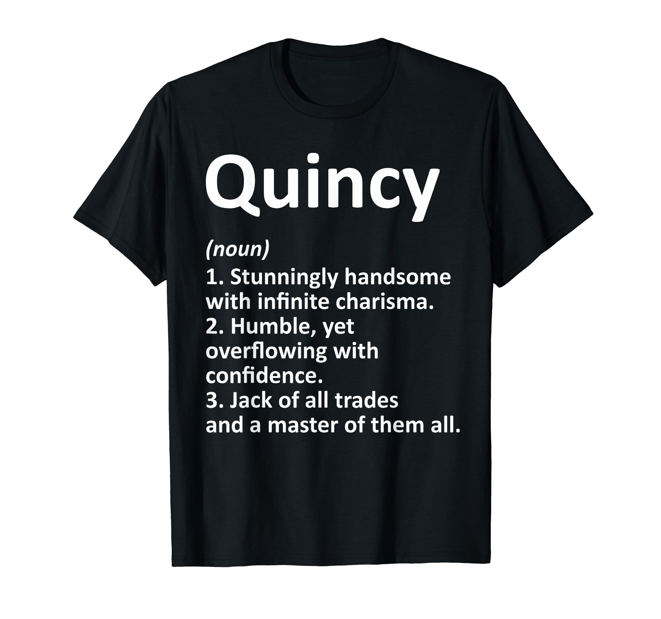 Quincy Definition Personalized Name T-Shirt - Unique Graphic for Adults - T-Shirt, Sweatshirt, Hoodie