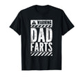 Funny Fathers Day Warning Sign Dad T-Shirt - Streetwear Style for Adults - T-Shirt, Sweatshirt, Hoodie