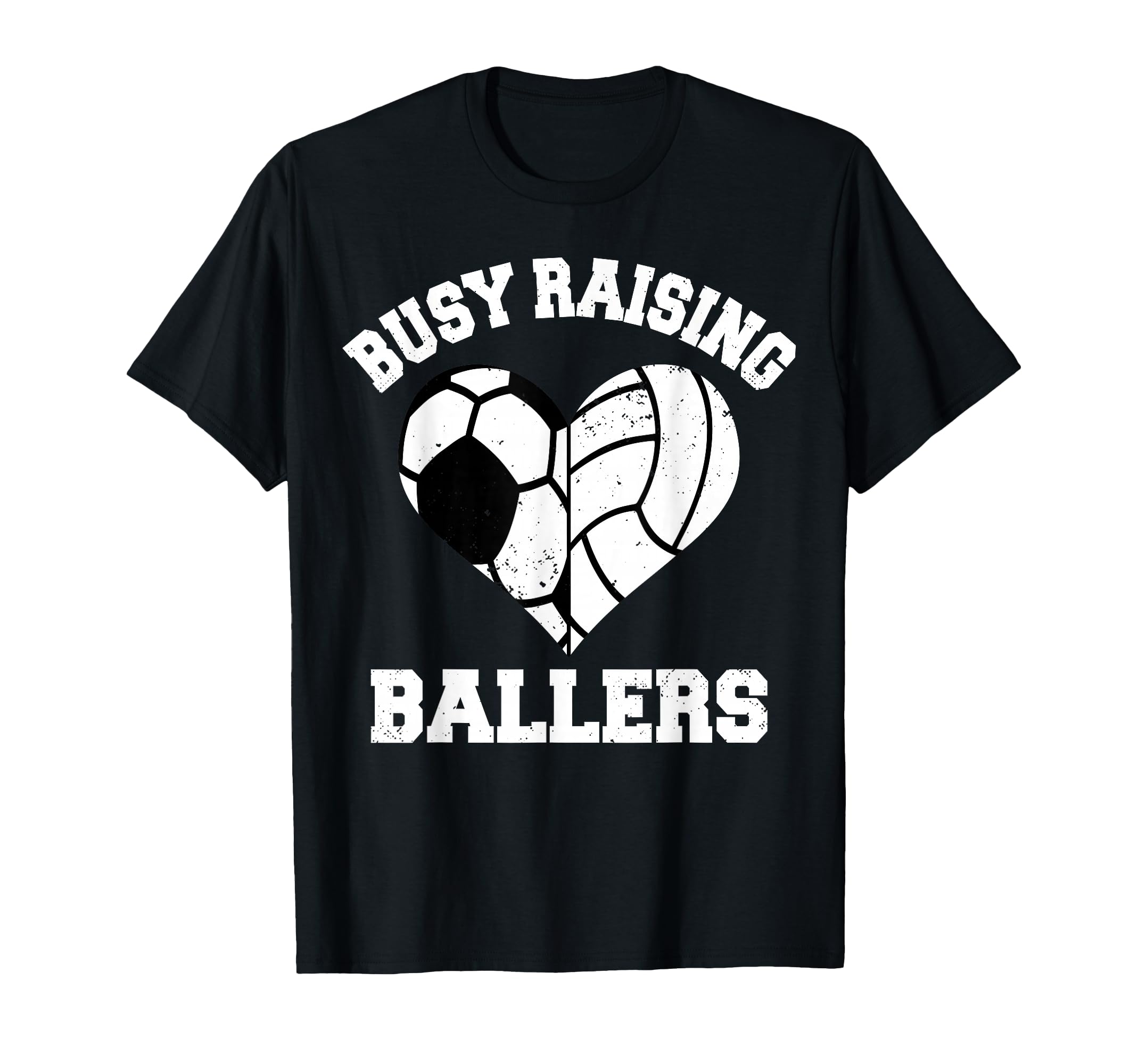 Busy Raising Ballers Soccer T-Shirt - Fun Novelty Design Men Women - T-Shirt, Sweatshirt, Hoodie