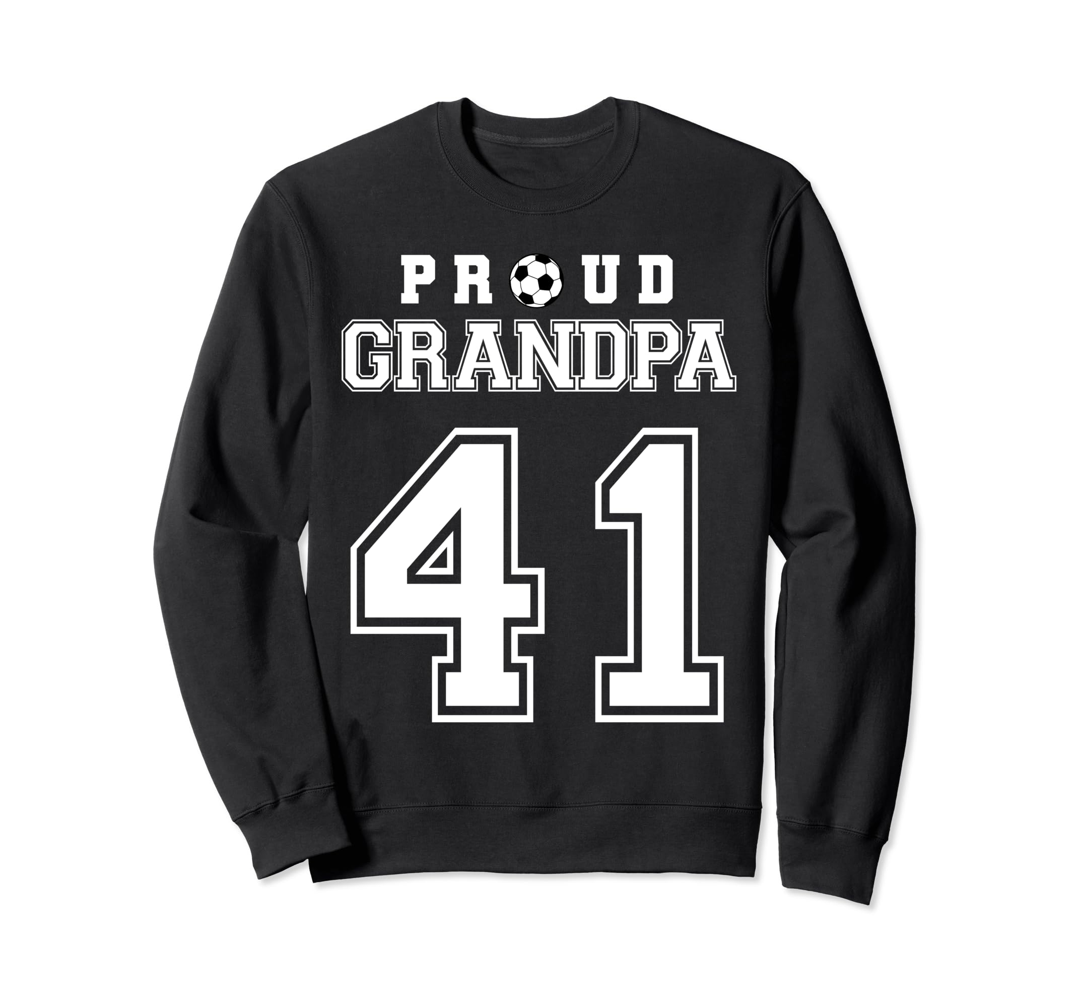 Number 41 Custom Proud Soccer Sweatshirt - Casual Everyday Wear for Adults - T-Shirt, Sweatshirt, Hoodie