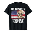 My Favorite Veteran Is Dad My Army T-Shirt - Fun Novelty Design for Adults - T-Shirt, Sweatshirt, Hoodie