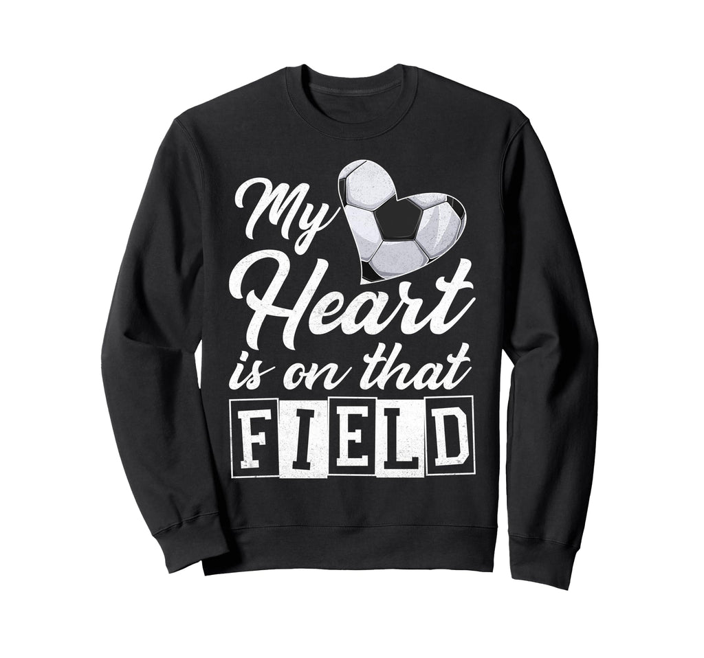 My Heart Is That Field Soccer Sweatshirt - Minimalist Print Men Women - T-Shirt, Sweatshirt, Hoodie