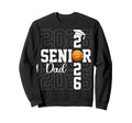 Senior Dad Senior Graduate Proud Sweatshirt - Streetwear Style Men Women - T-Shirt, Sweatshirt, Hoodie