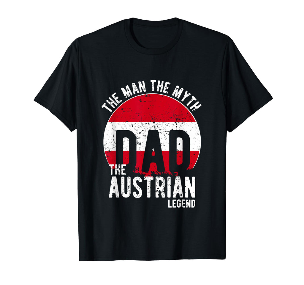 Myth Austrian Legend Dad Austrian T-Shirt - Aesthetic Graphic Unisex - T-Shirt, Sweatshirt, Hoodie