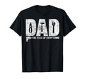 Dad Fixer Everything Funny Fathers T-Shirt - Casual Everyday Wear Unisex - T-Shirt, Sweatshirt, Hoodie