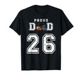 Custom Proud Football Dad Number 26 T-Shirt - Unique Graphic for Adults - T-Shirt, Sweatshirt, Hoodie