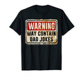 Mens Dad Funny Warning Sign May T-Shirt - Trendy Graphic for Adults - T-Shirt, Sweatshirt, Hoodie