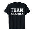 Team Manager High School Varsity T-Shirt - Fun Novelty Design Unisex - T-Shirt, Sweatshirt, Hoodie
