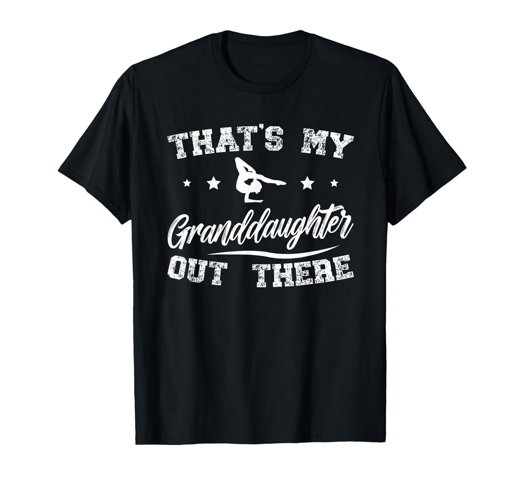 My Granddaughter Gymnastics T-Shirt - Casual Everyday Wear for Adults - T-Shirt, Sweatshirt, Hoodie