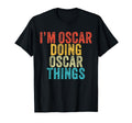 Im Oscar Doing Oscar Things Funny T-Shirt - Fun Novelty Design Unisex - T-Shirt, Sweatshirt, Hoodie