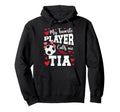 Proud Soccer Tia Soccer Player Tia Hoodie - Novelty Apparel Men Women - T-Shirt, Sweatshirt, Hoodie