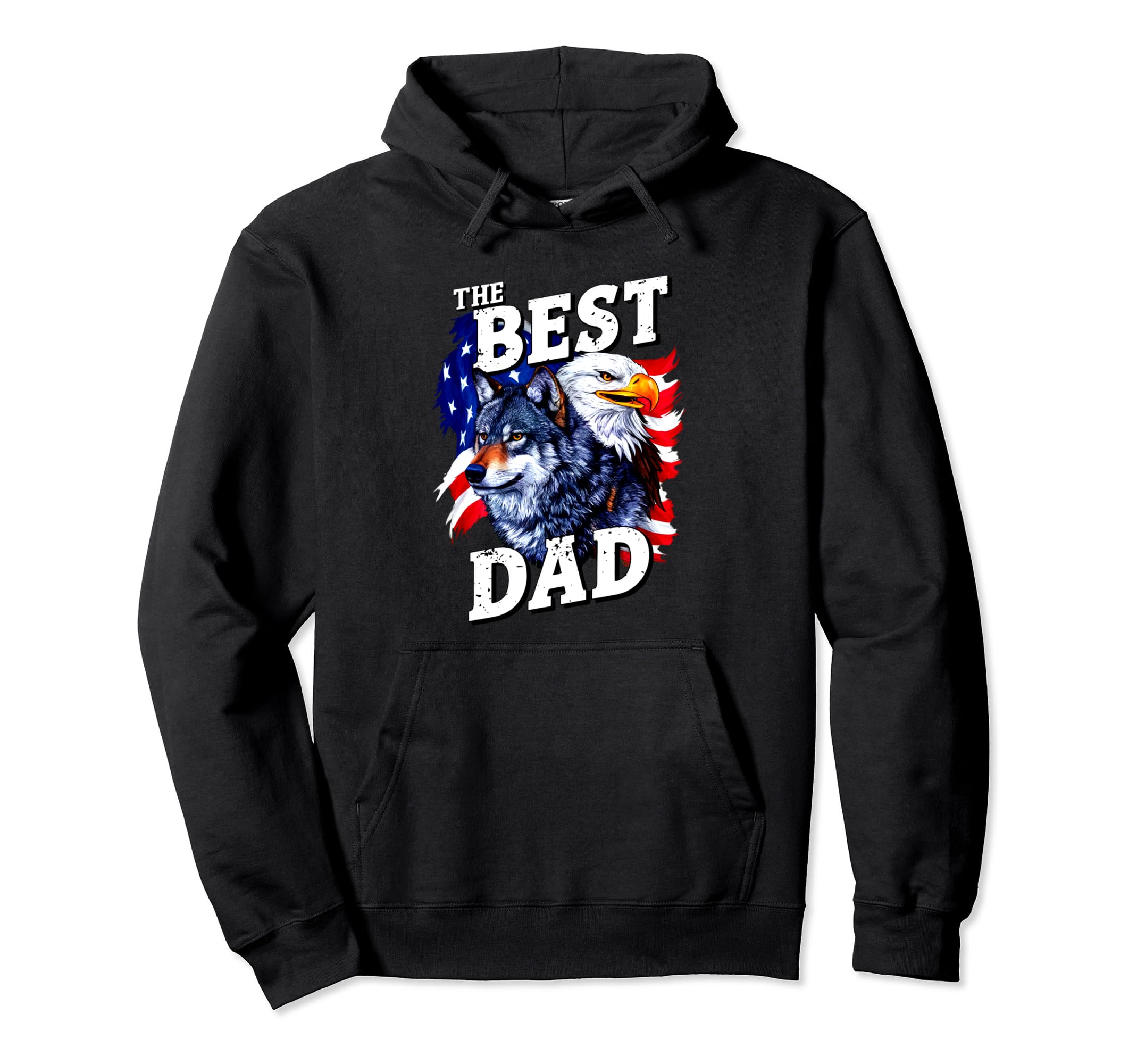 Best Dad Wolf Bald Eagle American Flag Hoodie - Unique Graphic Unisex - T-Shirt, Sweatshirt, Hoodie