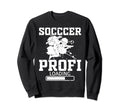 Soccer Profi Loading Soccer Player Sweatshirt - Novelty Apparel for Adults - T-Shirt, Sweatshirt, Hoodie