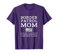 Proud Mother Border Patrol Agent Mom T-Shirt - Minimalist Print Men Women - T-Shirt, Sweatshirt, Hoodie