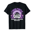 I Wear Purple My Dad Alzheimers Dementia T-Shirt - Trendy Graphic Unisex - T-Shirt, Sweatshirt, Hoodie