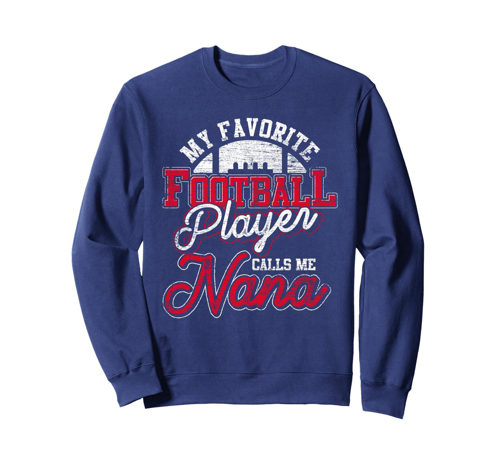 My Favorite Football Player Calls Sweatshirt - Casual Everyday Wear Unisex - T-Shirt, Sweatshirt, Hoodie