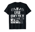 Lyle Gift Name Fix It Funny T-Shirt - Aesthetic Graphic for Adults - T-Shirt, Sweatshirt, Hoodie