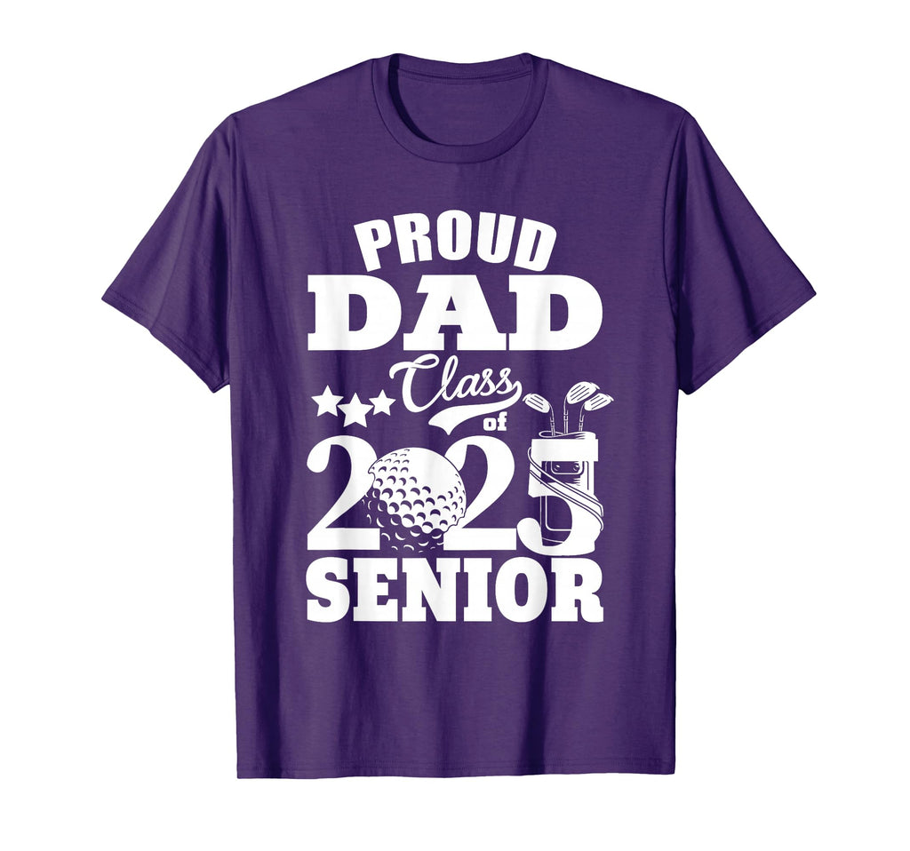 Proud Dad Class 2025 Graduation T-Shirt - Minimalist Print Men Women - T-Shirt, Sweatshirt, Hoodie