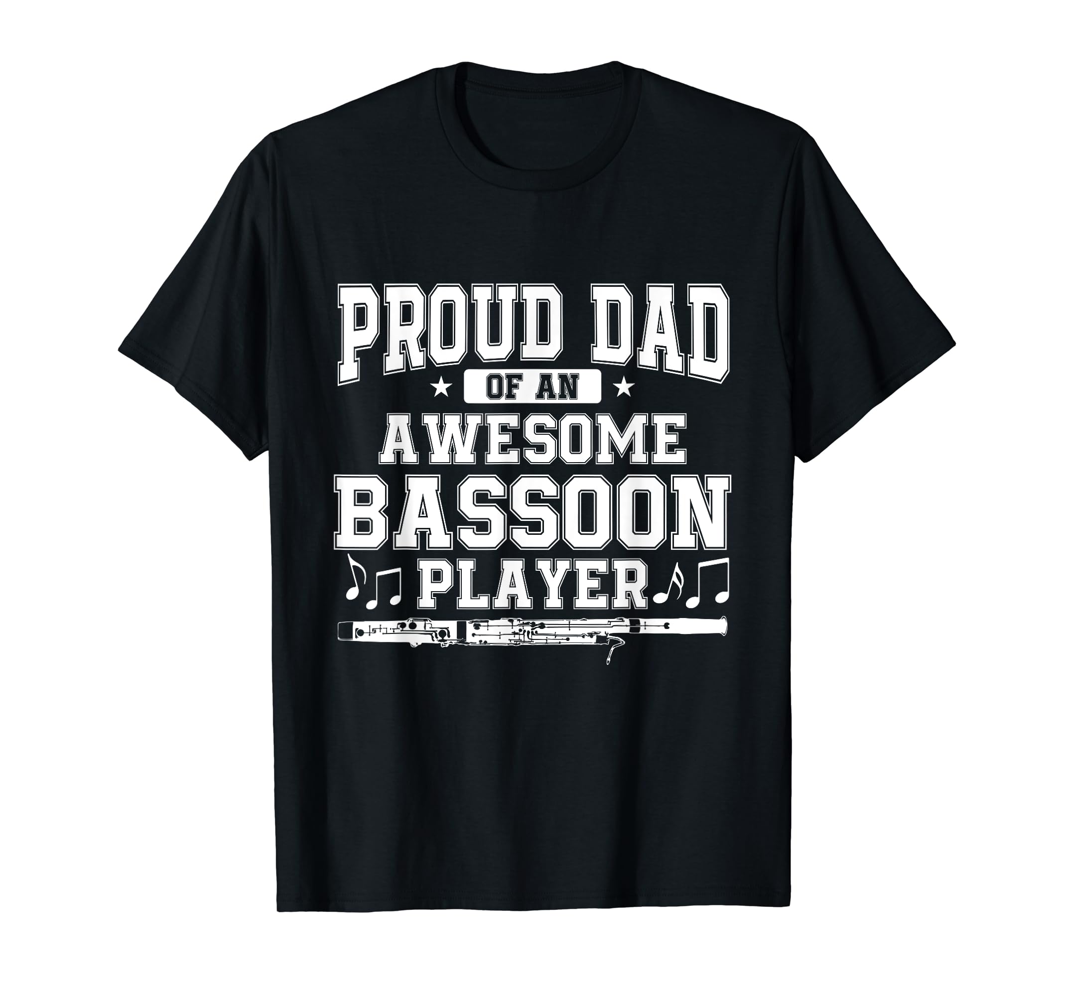 Dad Awesome Bassoon Player Musician T-Shirt - Unique Graphic for Adults - T-Shirt, Sweatshirt, Hoodie