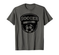 Soccer Fan Funny Soccer Sports T-Shirt - Graphic Print for Adults - T-Shirt, Sweatshirt, Hoodie