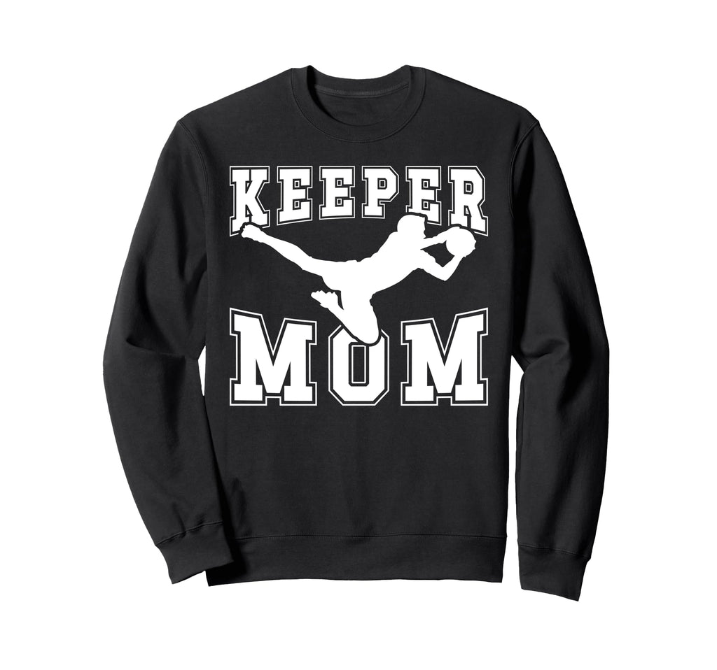 Soccer Keeper Mom Soccer Goalie Sweatshirt - Graphic Print for Adults - T-Shirt, Sweatshirt, Hoodie