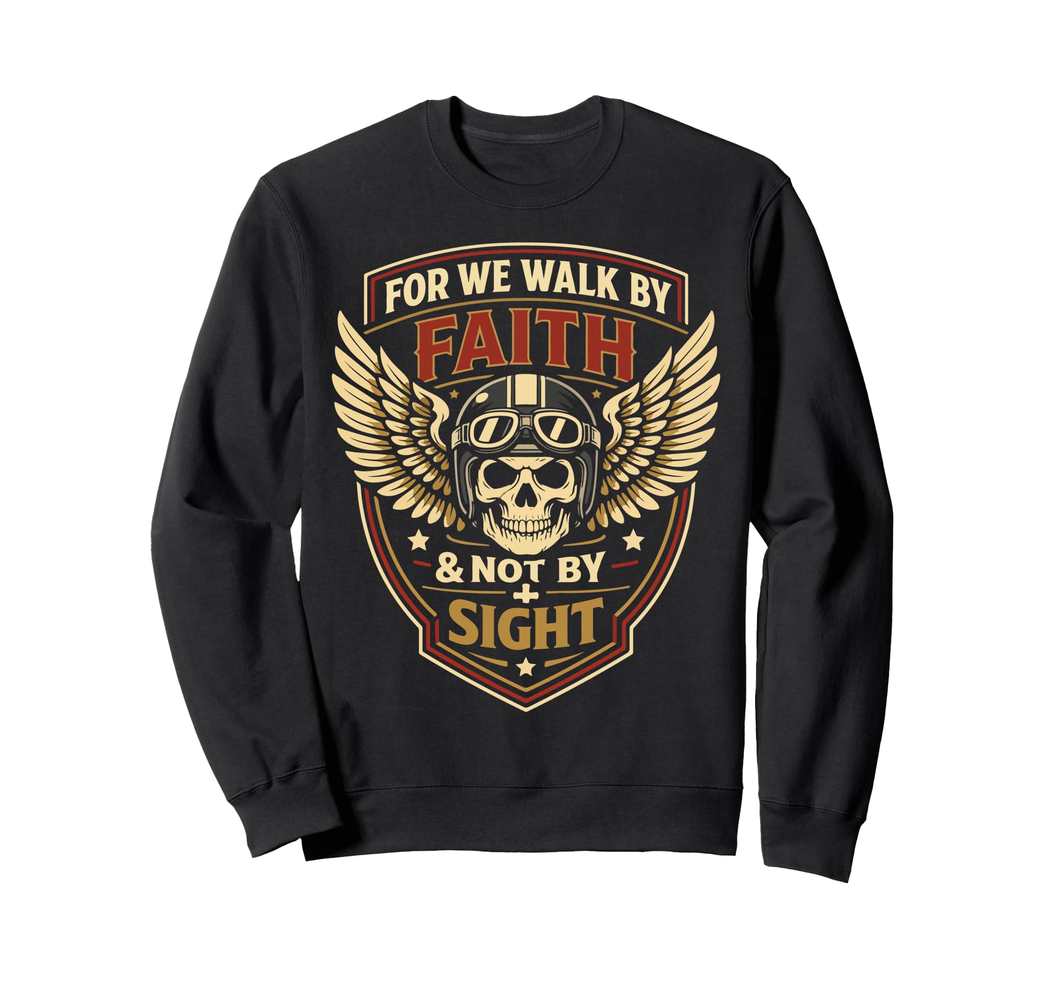Christian Motorcycle Biker We Walk Sweatshirt - Fun Novelty Design Unisex - T-Shirt, Sweatshirt, Hoodie
