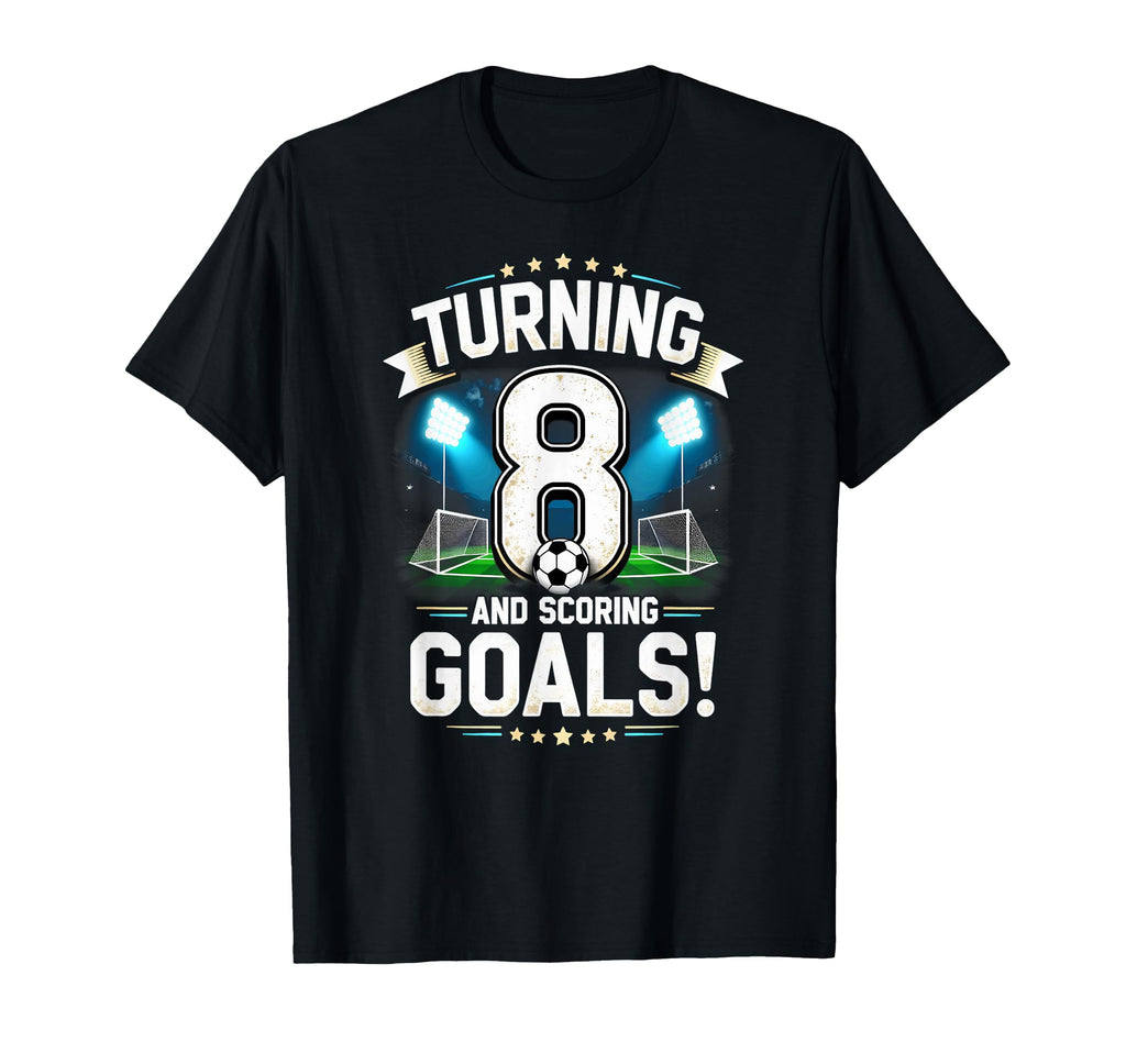 Turning 8 Scoring Goals 8Th Birthday T-Shirt - Custom Art Print Men Women - T-Shirt, Sweatshirt, Hoodie