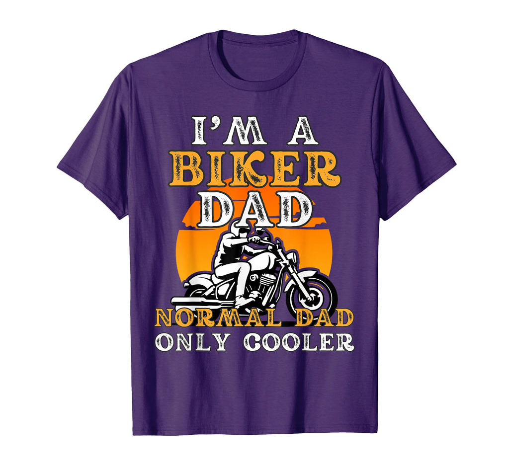 Biker Dad Funny Motorcycle T-Shirt - Casual Everyday Wear Men Women - T-Shirt, Sweatshirt, Hoodie