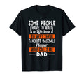 Favorite Baseball Player Calls Me Dad T-Shirt - Fun Novelty Design Unisex - T-Shirt, Sweatshirt, Hoodie