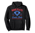 Home Plate Dads Club Proud Baseball Dad Hoodie - Trendy Graphic for Adults - T-Shirt, Sweatshirt, Hoodie