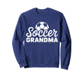 Soccer Grandma Funny Proud Soccer Sweatshirt - Aesthetic Graphic Men Women - T-Shirt, Sweatshirt, Hoodie