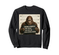 Funny Bigfoot Dad Fathers Day Sweatshirt - Fun Novelty Design for Adults - T-Shirt, Sweatshirt, Hoodie